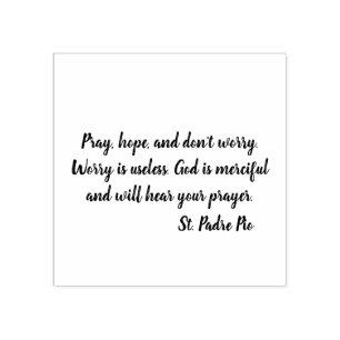 St. Padre Pio Quote om Worry Stämpel