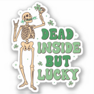 St. Patrick är död inne men Lucky Vinyl Sticker Klistermärken