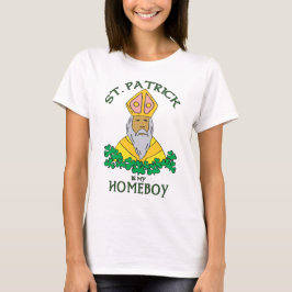 St Patrick är min HomeboyT-tröja T Shirt
