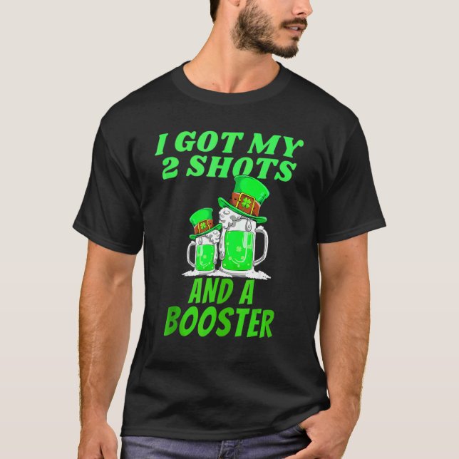 St Patrick Day I Har mina två skott och en bov ska T Shirt (Framsida)
