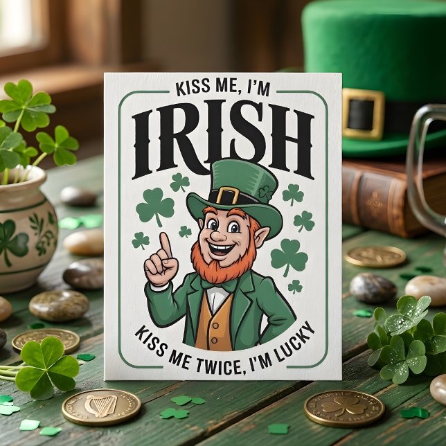St Patrick Days Kyss Mig Jag Är Irländare Julkort (Skapare uppladdad)