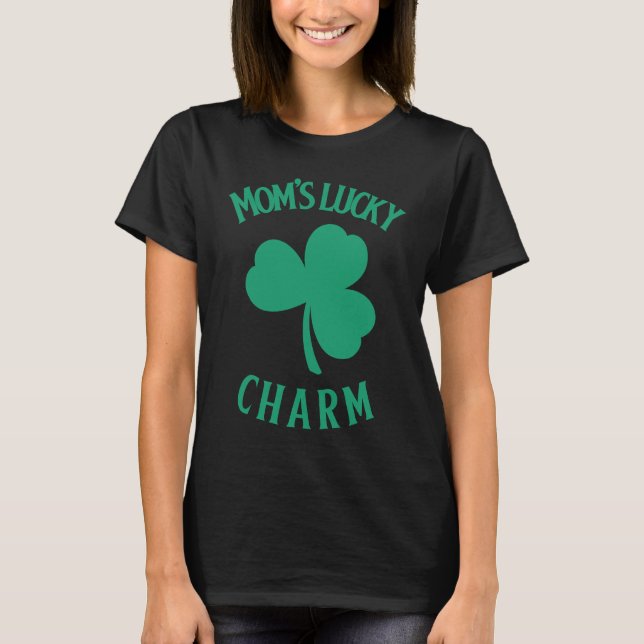 St Patrick Mum Mom's Lucky Charm   for mom T Shirt (Framsida)