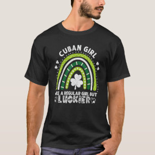 St Patrick S Day Cuban Girl Funny Rainbow Shamrock T Shirt