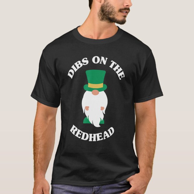 St Patrick S Day Dibs på Rödhåriget T Shirt (Framsida)