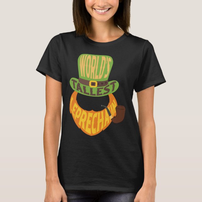 St Patrick s Day  Worlds Tallest Leprechaun T Shirt (Framsida)