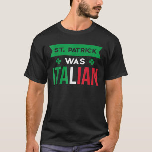 St. Patrick var den italienska Italien Flagga T Shirt