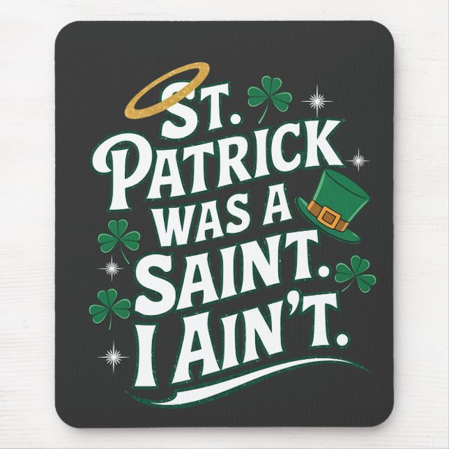 St. Patrick var en sann, jag är inte så lättsinnig Musmatta (Framsidan)