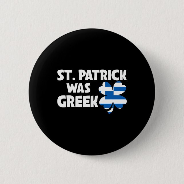 St Patrick var grekiskt Flagga Patriotic St Patric Knapp (Framsida)