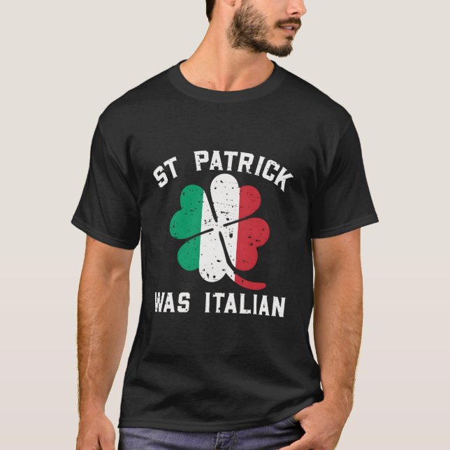 St Patrick var italiensk funny St patricks day T Shirt (Framsida)