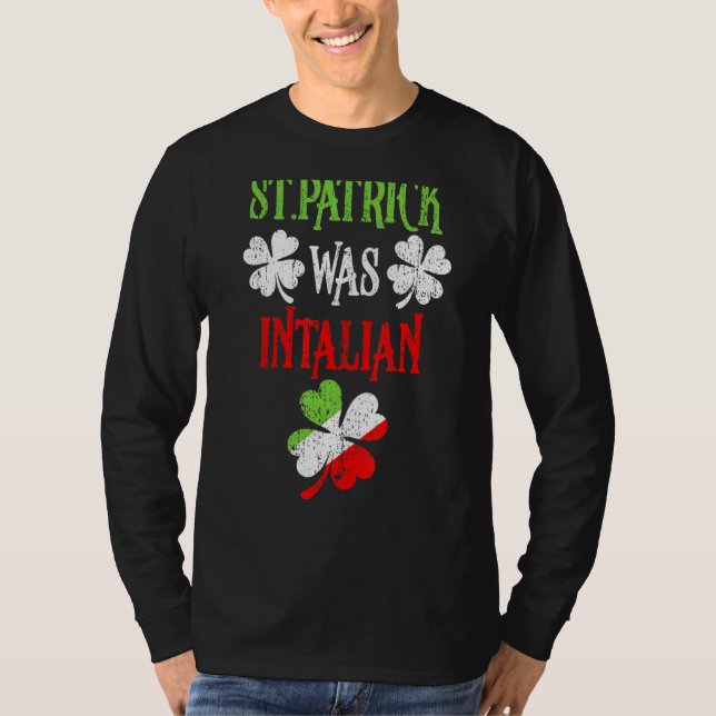 St Patrick var italiensk St Patrick S Day Funny T Shirt (Framsida)