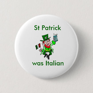 St Patrick var italienskt Knapp