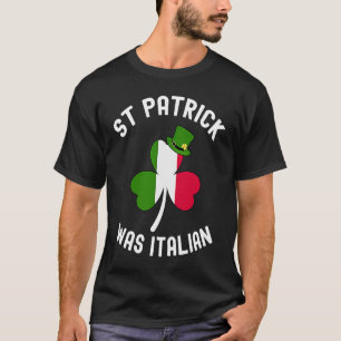 St Patrick var italienskt St patrick's day 4 T Shirt