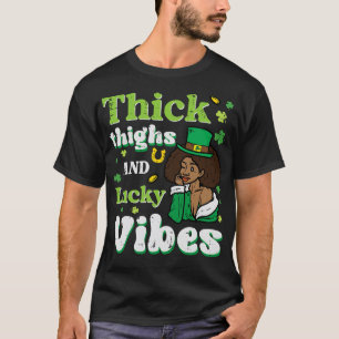 St Patricks Afro Tjocka Lår Lyckliga Vibrationer T Shirt