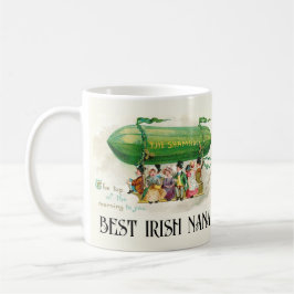 St Patrick's Best Irish Nana Top of the Morgon Kaffemugg