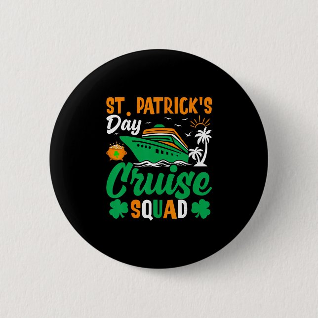 St Patrick's Cruise Squad Roligt Sagt Design  Knapp (Framsida)