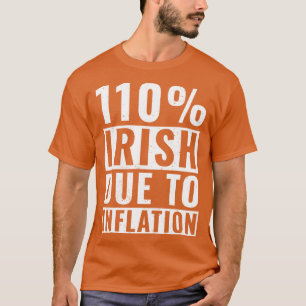 St patricks day 110 Irish Roots Ireland Funny Iris T Shirt