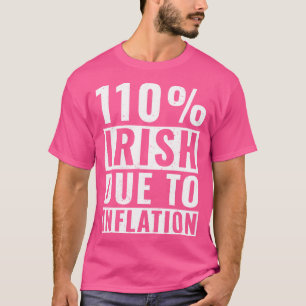 St patricks day 110 Irish Roots Ireland Funny Iris T Shirt