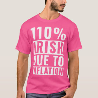 St patricks day 110 Irish Roots Ireland Funny Iris T Shirt