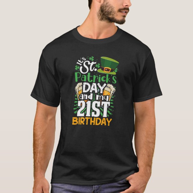 St. Patrick's Day 21 Birthday Irish Born Manar Wom T Shirt (Framsida)