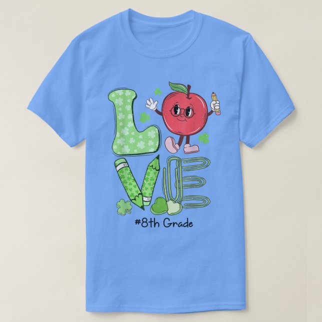 St patrick's day 8:e Klass-läraren Kärlek Retro Gr T Shirt (Design framsida)