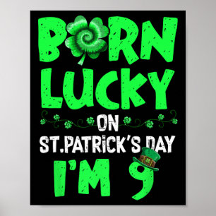 St patricks day 9:e födelsedagstjejen 9 år gammal poster