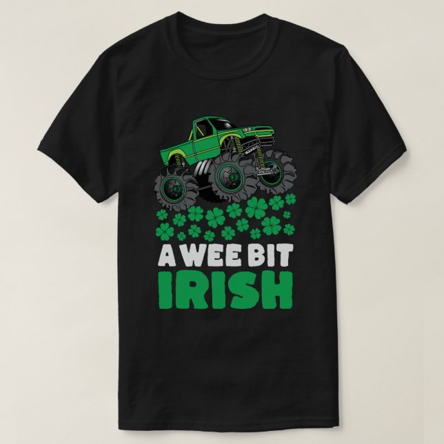 St patricks day A Wee Bit Irish Monster Lastbil T Shirt (Design framsida)