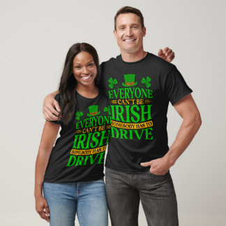 St. Patricks Day Alla kan inte vara irländska nån T Shirt