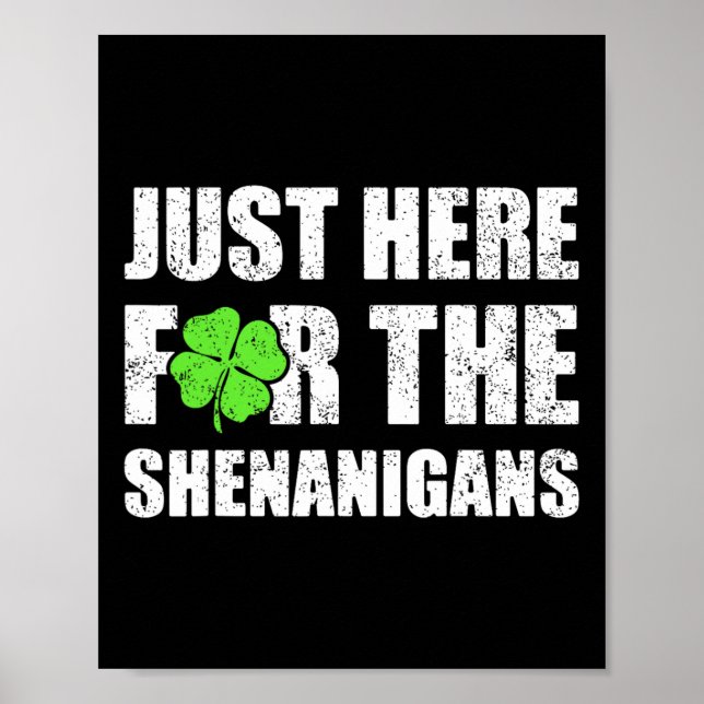St Patricks Day Bara Här För Buset Mäns Poster (Framsidan)