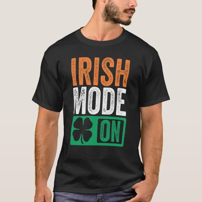 St Patrick's Day Beer Drinking Ireland Irish Mode  T Shirt (Framsida)