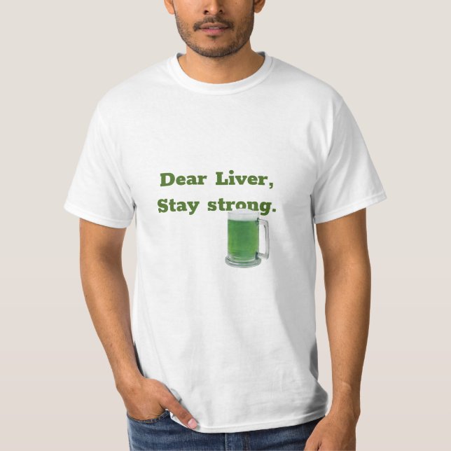 St. Patrick's Day Beer Humor T Shirt (Framsida)