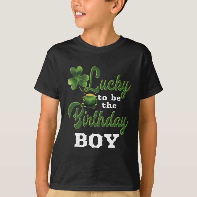 St patricks day Birthday Shirt Lucky Birthday Boy T Shirt (Framsida)