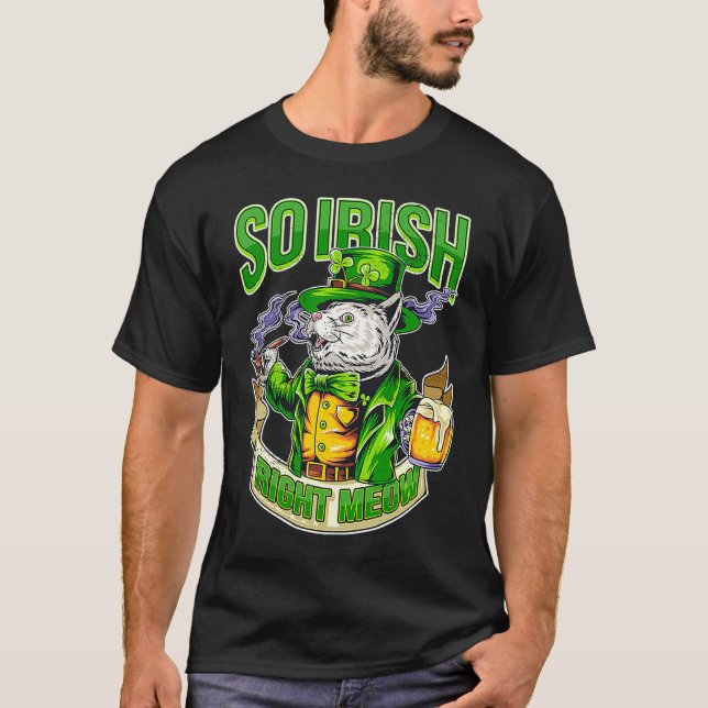 St patricks day Cat I så Irish Höger Meow T Shirt (Framsida)