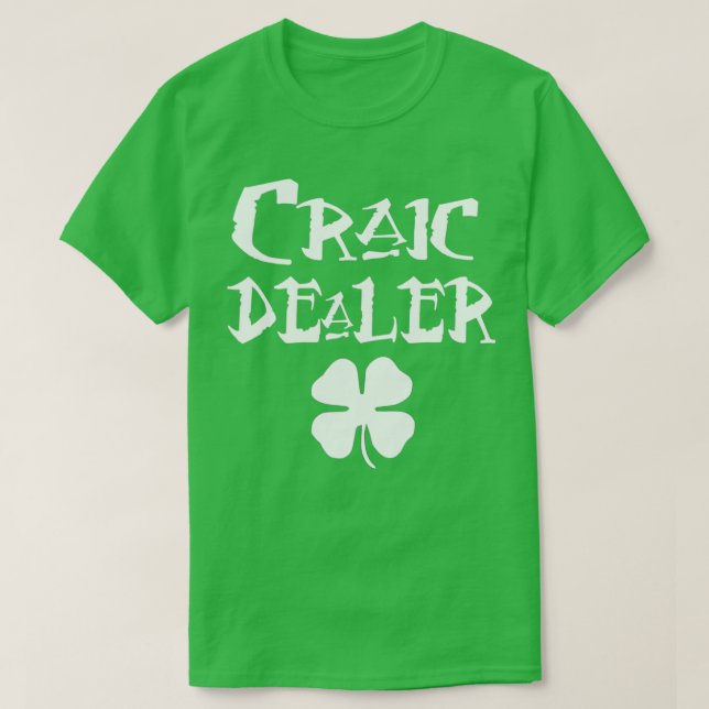 St Patricks Day Craic Dealer  T Shirt (Design framsida)