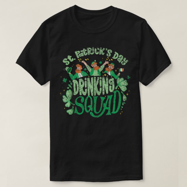 St Patricks Day Drinking Squad St Patricks Day Bir T Shirt (Design framsida)