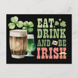 St. Patrick's Day Eat Drink and Be Irish Helg Vykort
