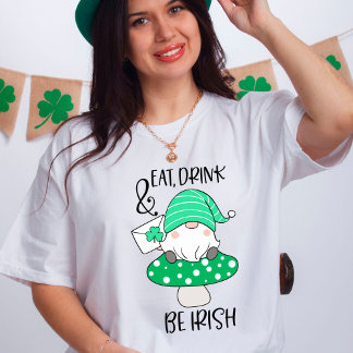 St. Patrick's Day Eat Drink Be Irish Roligt Gnome T Shirt