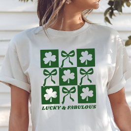 St. Patrick's Day Fabulous, Lucky, Bow T Shirt