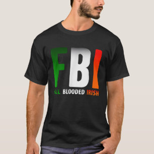 St. Patricks Day FBI-Fullt Blockerade iriska T Shirt