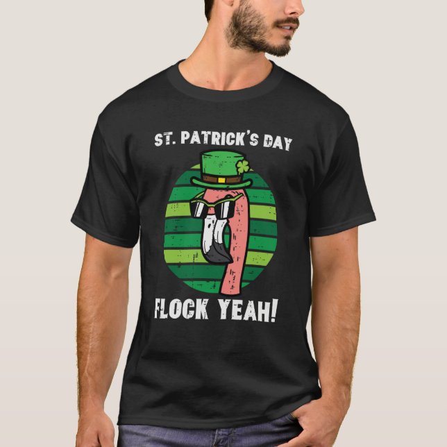 St Patricks Day Flamingo Flock Yeah Saint Paddys P T Shirt (Framsida)