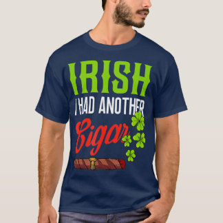 St patricks day Funny Irish Cigar Smoke T Shirt