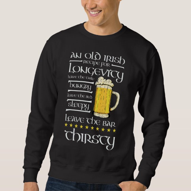 St patrick's day Funny Irish Sayed Irish Drinki Lång Ärmad Tröja (Framsida)