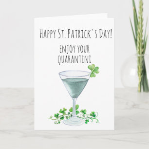 St. Patrick's Day Funny Njut din Quarantini Kort
