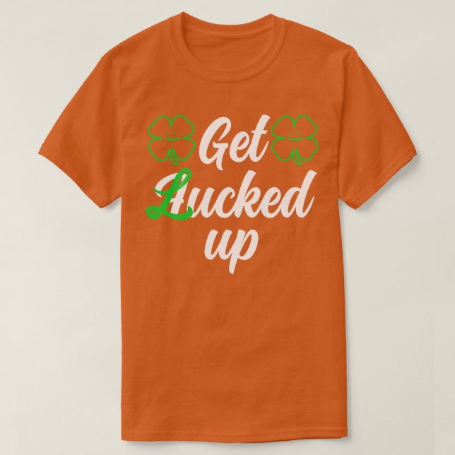 St patricks day Get Luckat 1 T Shirt (Design framsida)