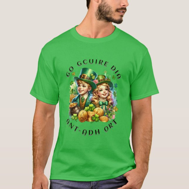 St patrick's day | Go gcuire Dia an t ádort T Shirt (Framsida)