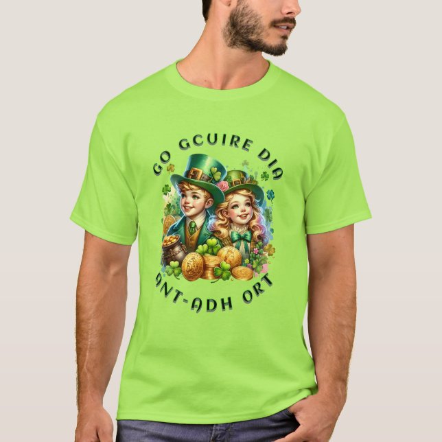 St patrick's day | Go gcuire Dia an t ádort T Shirt (Framsida)