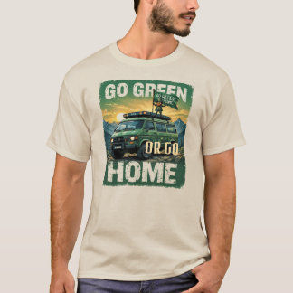 St. Patrick's Day GO GREEN ELLER GO HOME T Shirt