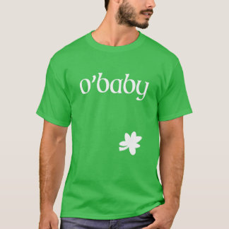 St. Patrick's Day Gravid Announcement O'baby St. T Shirt