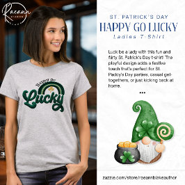St. Patrick's Day Happy Go Lucky Damtröja T Shirt