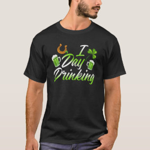 St patricks day I Kärlek Dag för att dricka gott f T Shirt
