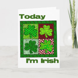St patricks day Idag är jag irländare Kort